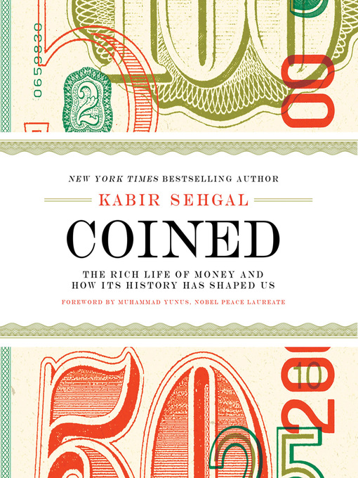 Title details for Coined by Kabir Sehgal - Available